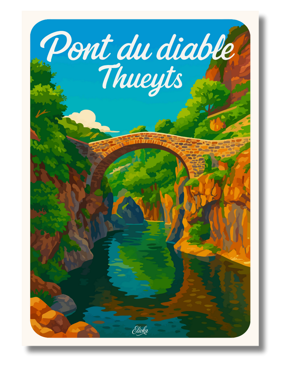 Affiche Pont du Diable Thueyts