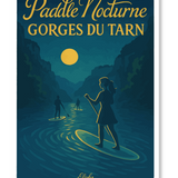 Affiche Paddle Nocturne Gorges du Tarn